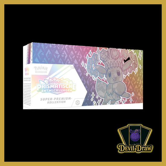 Prismatische Entwicklungen: Super-Premium-Kollektion